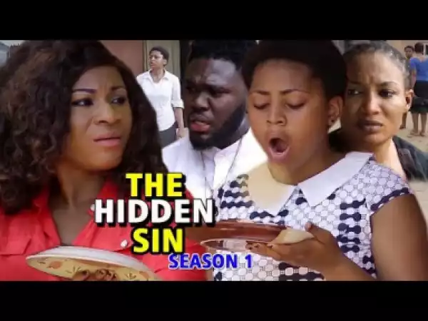 THE HIDDEN SIN SEASON 1 - 2019 Nollywood Movie
